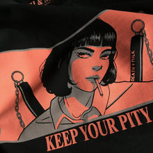 Load image into Gallery viewer, 'Keep Your Pity'
